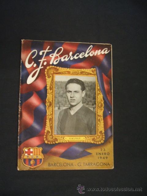 Collezionismo sportivo: BOLETIN C.F. BARCELONA - 23 ENERO 1949 - BARCELONA - G. TARRAGONA