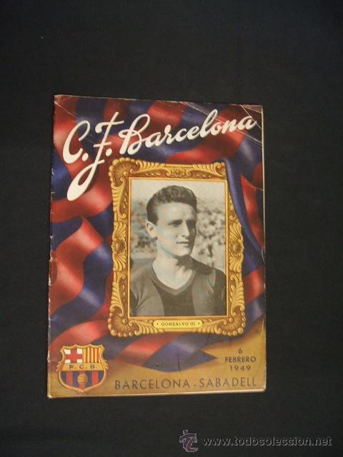 Sports collectibles: BOLETIN C.F. BARCELONA - 6 FEBRERO 1949 - BARCELONA - SABADELL