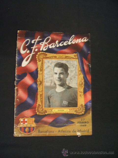 Sports collectibles: BOLETIN C.F. BARCELONA - 27 FEBRERO 1949 - BARCELONA - ATLETICO DE MADRID -