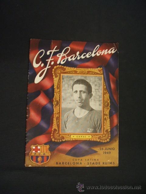Sports collectibles: BOLETIN C.F. BARCELONA - 26 JUNIO 1949 - BARCELONA - STADE REIMS -
