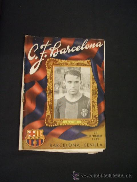Sports collectibles: BOLETIN C.F. BARCELONA - 25 SEPTIEMBRE 1949 - BARCELONA - SEVILLA