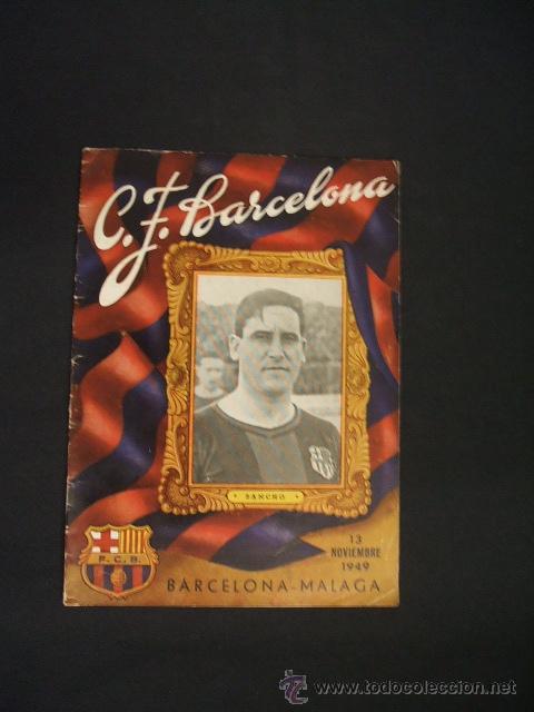 Sports collectibles: BOLETIN C.F. BARCELONA - 13 NOVIEMBRE 1949 - BARCELONA - MALAGA