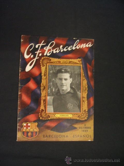Sports collectibles: BOLETIN C.F. BARCELONA - 4 DICIEMBRE 1949 - BARCELONA - ESPA&Ntilde;OL