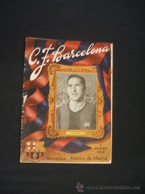 Sports collectibles: BOLETIN C.F. BARCELONA - 5 MARZO 1950 - BARCELONA - ATLETICO DE MADRID