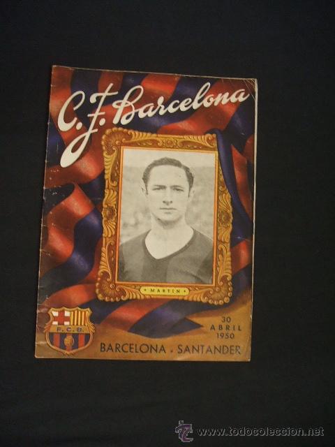Sports collectibles: BOLETIN C.F. BARCELONA - 30 ABRIL 1950 - BARCELONA - SANTANDER