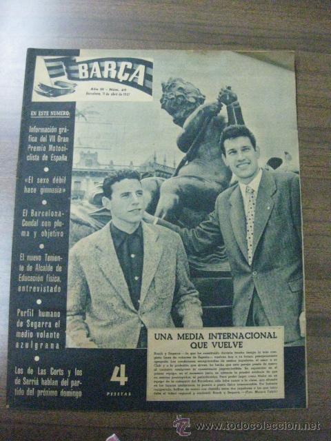 Sammelleidenschaft Sport: REVISTA BAR&Ccedil;A N&ordm; 69. 11 ABRIL 1957. EN PORTADA BOSCH Y SEGARRA
