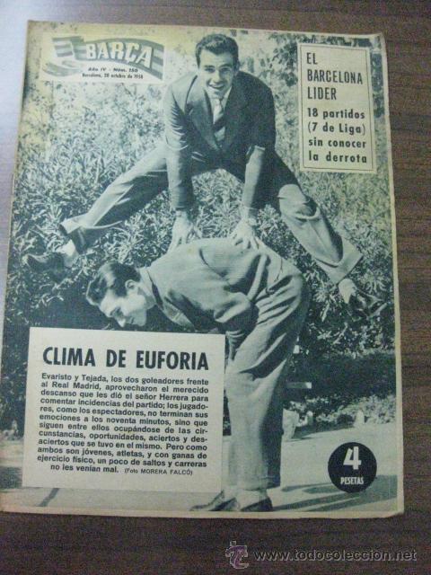 Coleccionismo deportivo: REVISTA BAR&Ccedil;A N&ordm; 150. 30 OCTUBRE 1958. EN PORTADA EVARISTO Y TEJADA