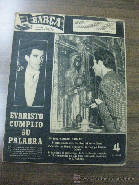 Coleccionismo deportivo: REVISTA BAR&Ccedil;A N&ordm; 71. 26 ABRIL 1957. EN PORTADA EVARISTO