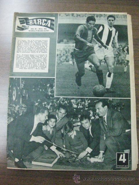 Colecionismo desportivo: REVISTA BAR&Ccedil;A N&ordm; 106. 27 DICIEMBRE 1957. EN PORTADA HERMES GONZALEZ