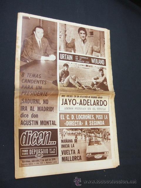 Sports collectibles: DICEN - SADURNI NO IRA AL MADRID, DICE AGUSTIN MONTAL - N&ordm; 1603 - 1 ABRIL 1970 -