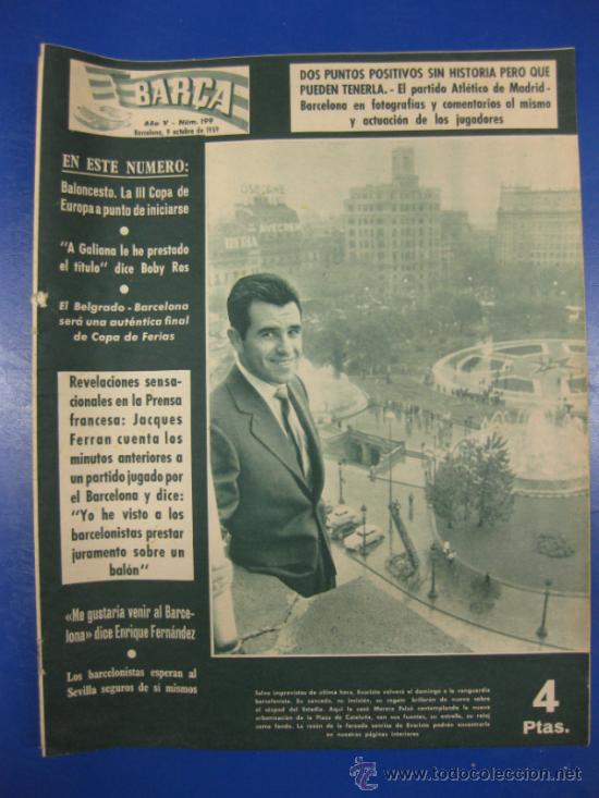 Sports collectibles: REVISTA BAR&Ccedil;A N&ordm; 199/ 9 OCTUBRE 1959. PORTADA EVARISTO EN LA PLAZA CATALU&Ntilde;A.