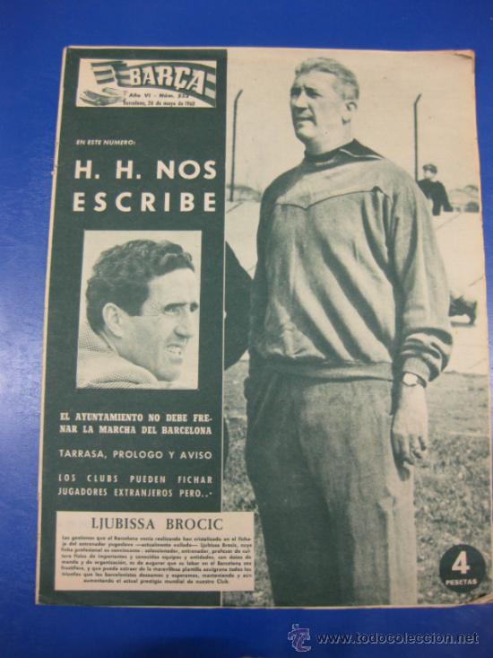 Collezionismo sportivo: REVISTA BAR&Ccedil;A N&ordm; 232/ 26 MAYO 1960. PORTADA HELENIO HERRERA Y BROCIC.