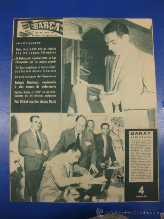 Collezionismo sportivo: REVISTA BAR&Ccedil;A N&ordm; 245/ 25 AGOSTO 1960. PORTADA GARAY AZULGRANA.