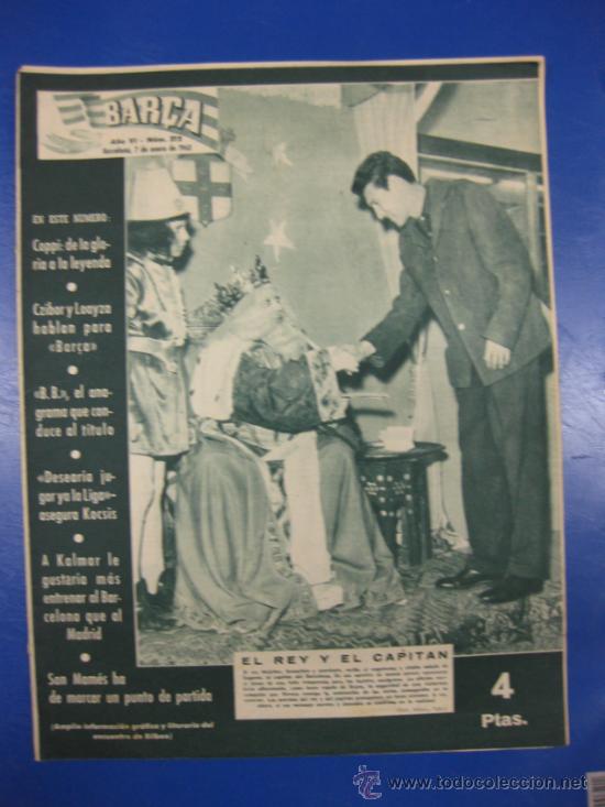 Collezionismo sportivo: REVISTA BAR&Ccedil;A N&ordm; 212/ 7 ENERO 1960. PORTADA SEGARRA Y EL REY MAGO.