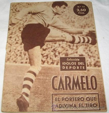 Colecionismo desportivo: COLECCI&Oacute;N &Iacute;DOLOS DEL DEPORTE N&ordm; 15, CARMELO, DE 1958