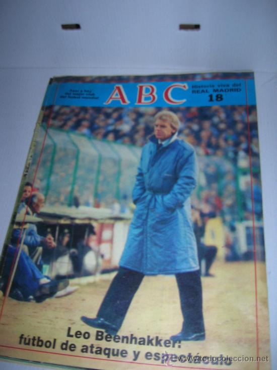 Coleccionismo deportivo: Coleccionable ABC: Historia viva Real Madrid, n&ordm; 18. Portada: Leo Beenhakker. Jos&eacute; Mar&iacute;a Zarraga.