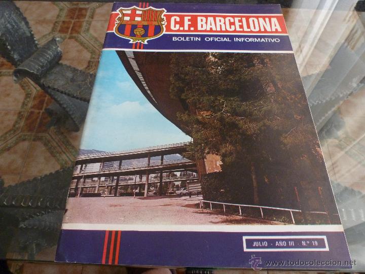 Coleccionismo deportivo: BOLETIN F.C.BARCELONA A&Ntilde;O III N&ordm;:19(7-1972)-FUST&Eacute; SE RETIRA-FOTOS