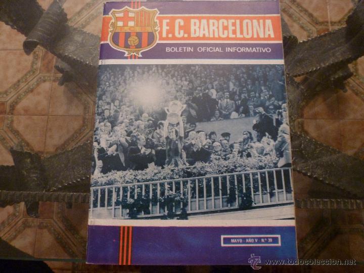 Coleccionismo deportivo: BOLETIN F.C.BARCELONA A&Ntilde;O V N&ordm;:39(5-1974)-HOMENAJE A LO CAMPEONES-FOTOS