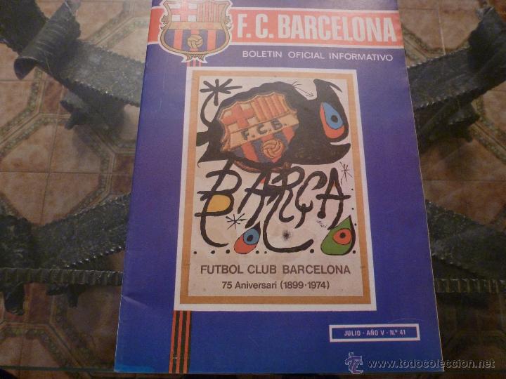 Coleccionismo deportivo: BOLETIN F.C.BARCELONA A&Ntilde;O V N&ordm;:41(7-1974)-FINAL COPA R.MADRID 4 BAR&Ccedil;A 0 Y JUVENIL MADRID 0 BAR&Ccedil;A 1