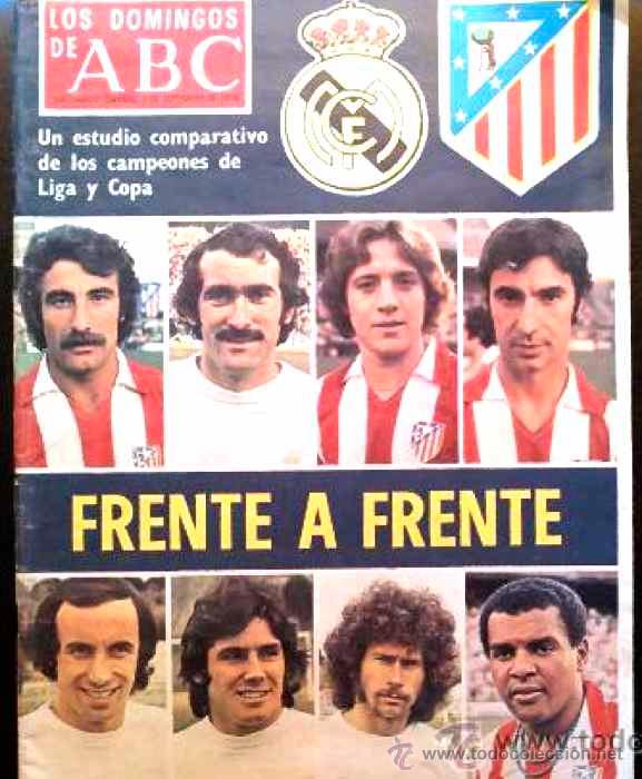 Coleccionismo deportivo: ATL&Eacute;TICO DE MADRID Y REAL MADRID FRENTE A FRENTE - ABC DOMINICAL A&Ntilde;O 1976 - REVISTA