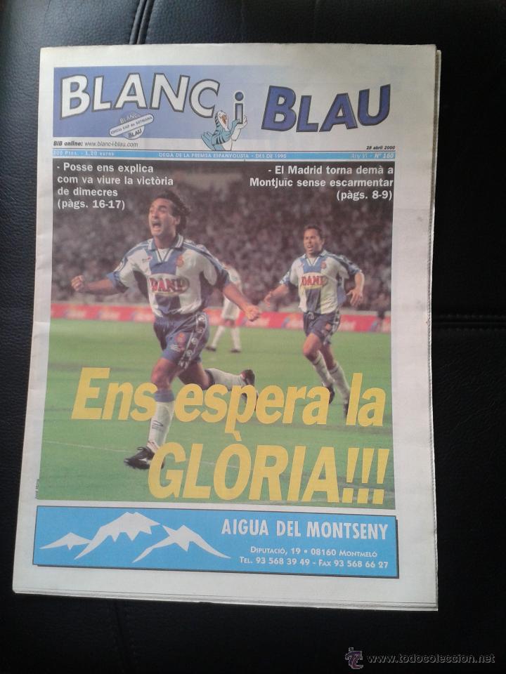 Coleccionismo deportivo: Blanc i Blau abril 2000 semifinal vuelta Copa del Rey f&uacute;tbol 2000 RCD Espanyol 1 Real Madrid C.F 0