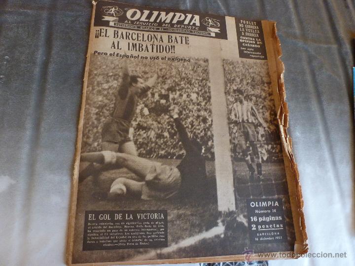 Collezionismo sportivo: OLIMPIA N&ordm;:14(16-12-52) ESPA&Ntilde;OL-BAR&Ccedil;A-MANCHON-HISTORIA BAR&Ccedil;A-POBLET-MARY SANTPERE-TARRASA-FOTOS