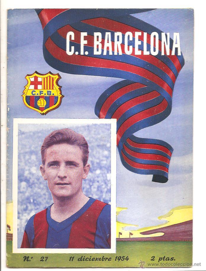 Coleccionismo deportivo: PROGRAMA OFICIAL C.F. BARCELONA N&ordm; 27 &ndash; BAR&Ccedil;A-REAL SOCIEDAD &ndash; 11 DICIEMBRE 1954