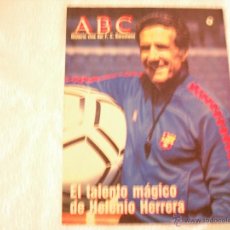 Coleccionismo deportivo: HISTORIA VIVA DEL F.C. BARCELONA Nº 9 ABC, EL TALENTO MAGICO DE HELENIO HERRERA