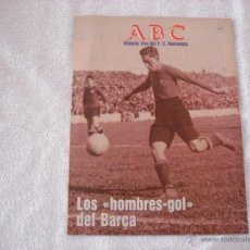 Coleccionismo deportivo: HISTORIA VIVA DEL F.C. BARCELONA ABC Nº 16, LOS HOMBRES GOL DEL BARÇA
