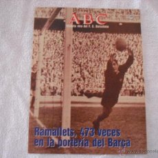 Coleccionismo deportivo: HISTORIA VIVA DEL F.C. BARCELONA ABC Nº 19. RAMALLETS 473 VECES EN LA PORTADA DEL BARÇA