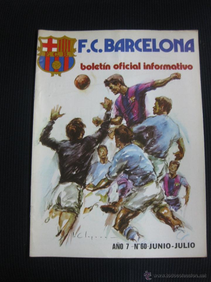 Sports collectibles: F.C.BARCELONA. BOLETIN OFICIAL INFORMATIVO N&ordm; 60.JUNIO-JULIO 1976.