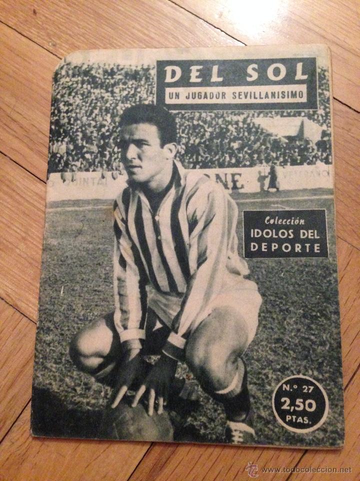 Coleccionismo deportivo: R14661 REVISTA IDOLOS DEL DEPORTE DEL SOL NUMERO 27 SEVILLA