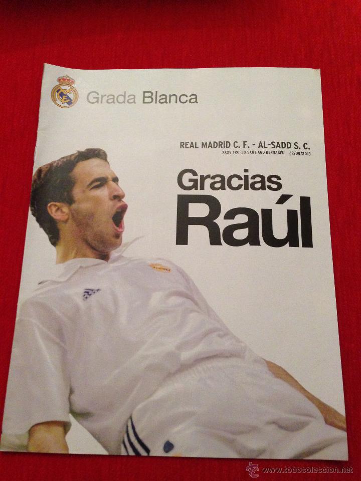 Coleccionismo deportivo: REVISTA PROGRAMA REAL MADRID AL SADD XXXV TROFEO BERNABEU HOMENAJE A RAUL GONZALEZ 2014 GRADA BLANCA