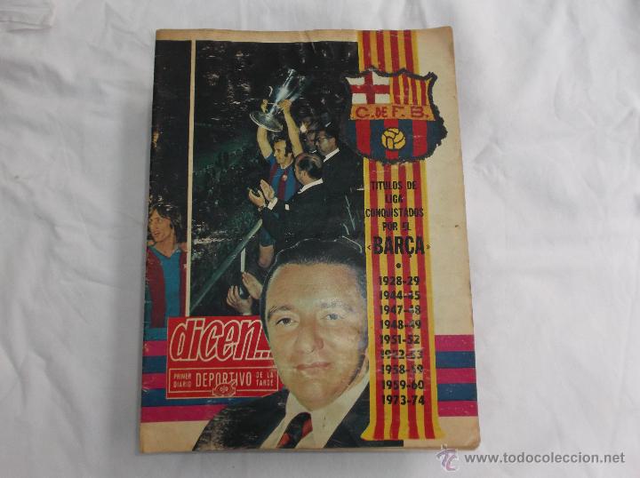 Collezionismo sportivo: SUPLEMENTO DEPORTIVO DICEN: TITULOS DE LIGA CONQUISTADOS POR EL BAR&Ccedil;A 1928-1974