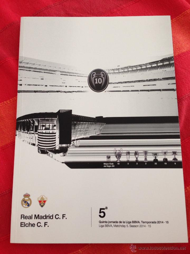 Collectionnisme sportif: PROGRAMA DOSSIER VIP REAL MADRID ELCHE LIGA 2014 2015 PALCO PRESIDENCIA SANTIAGO BERNABEU