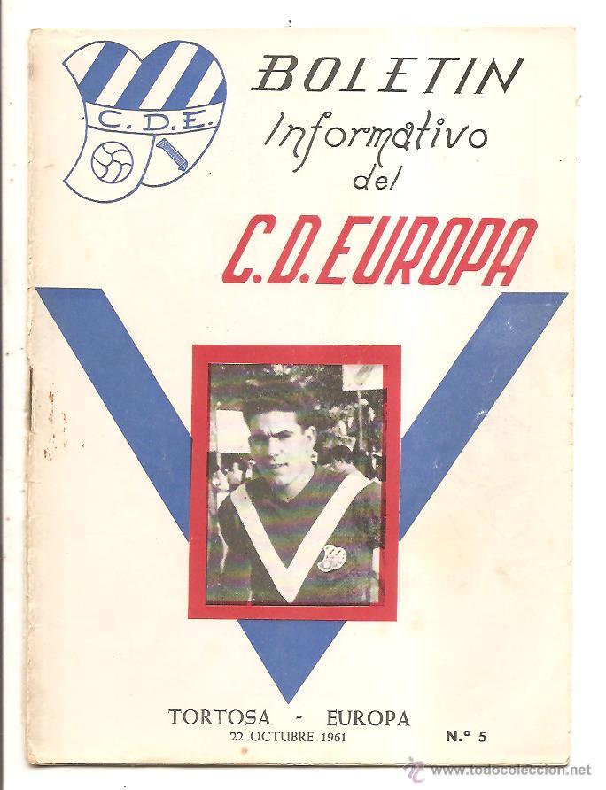 Colecionismo desportivo: BOLET&Iacute;N C.D. EUROPA N&ordm; 5 &ndash; TORTOSA-EUROPA &ndash; 22 OCTUBRE 1961