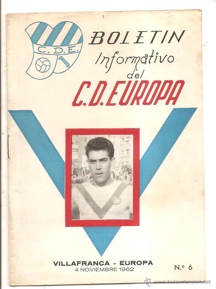 Colecionismo desportivo: BOLET&Iacute;N C.D. EUROPA N&ordm; 6 &ndash; VILLAFRANCA-EUROPA &ndash; 4 NOVIEMBRE 1962