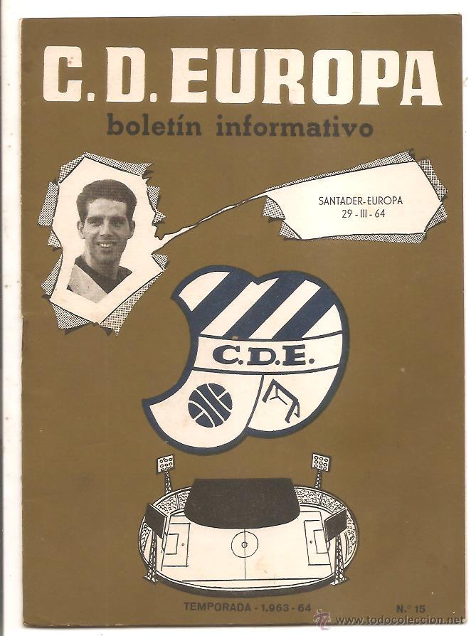 Coleccionismo deportivo: BOLET&Iacute;N C.D. EUROPA N&ordm; 15 &ndash; TEMPORADA 1963-64 &ndash; SANTANDER-EUROPA &ndash; 29 MARZO 1964