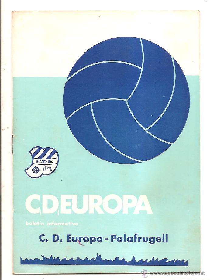 Sports collectibles: BOLET&Iacute;N C.D. EUROPA &ndash; TEMP. 1968-69 &ndash; EUROPA-PALAFRUGELL - CR&Oacute;NICA EUROPA 2 SABADELL 2