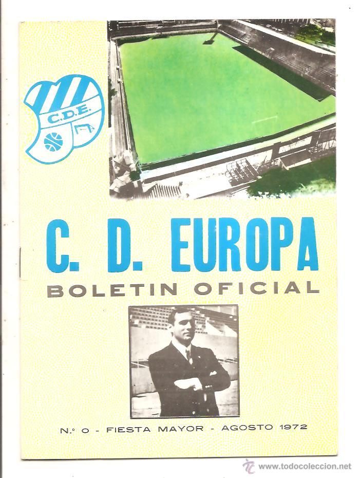 Coleccionismo deportivo: BOLET&Iacute;N C.D. EUROPA N&ordm; 0 &ndash; FIESTA MAYOR &ndash; AGOSTO 1972
