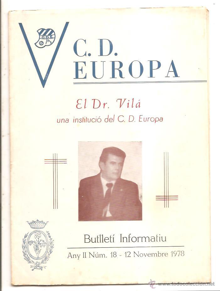 Coleccionismo deportivo: BUTLLET&Iacute; C.D. EUROPA N&ordm; 18 &ndash; CR&Oacute;NICA OLOT 2 EUROPA 1 &ndash; 12 NOVIEMBRE 1978