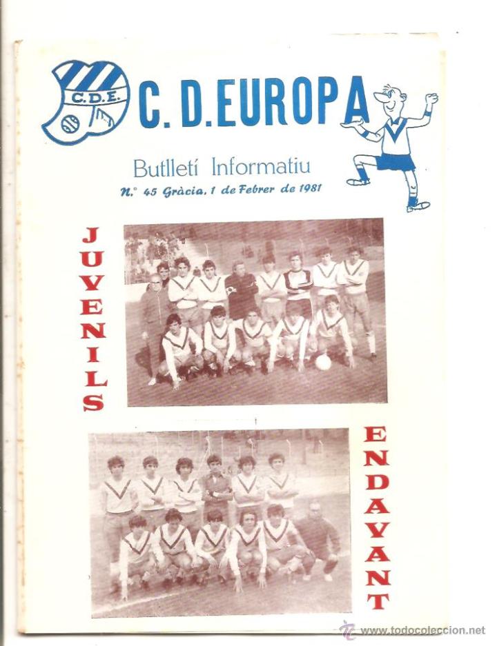 Sports collectibles: BUTLLET&Iacute; C.D. EUROPA N&ordm; 45 &ndash; CR&Oacute;NICA GRAMANET 3 EUROPA 1 &ndash; 1 FEBRERO 1981