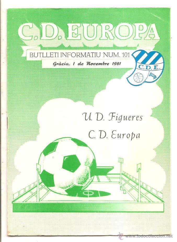 Sports collectibles: BUTLLET&Iacute; C.D. EUROPA N&ordm; 101 &ndash; EUROPA-FIGUERES - CR&Oacute;NICA HOSPITALET 2 EUROPA 0 &ndash; 1 NOVIEMBRE 1981