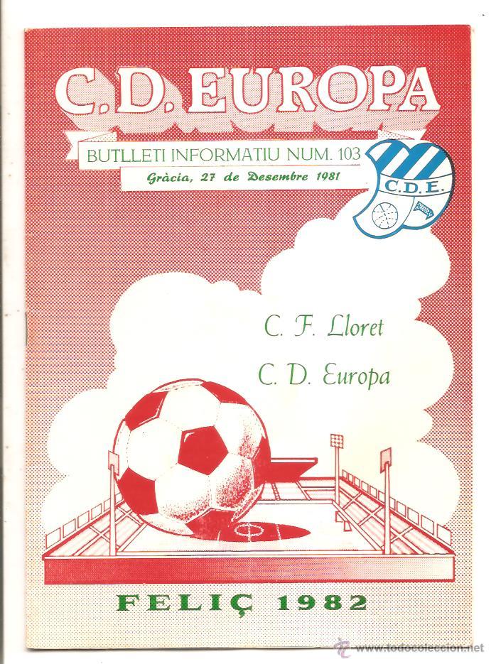 Sports collectibles: BUTLLET&Iacute; C.D. EUROPA N&ordm; 103 &ndash; EUROPA-LLORET - CR&Oacute;NICA GAV&Agrave; 3 EUROPA 2 Y HORTA 1 EUROPA 3 &ndash; 27/12/198