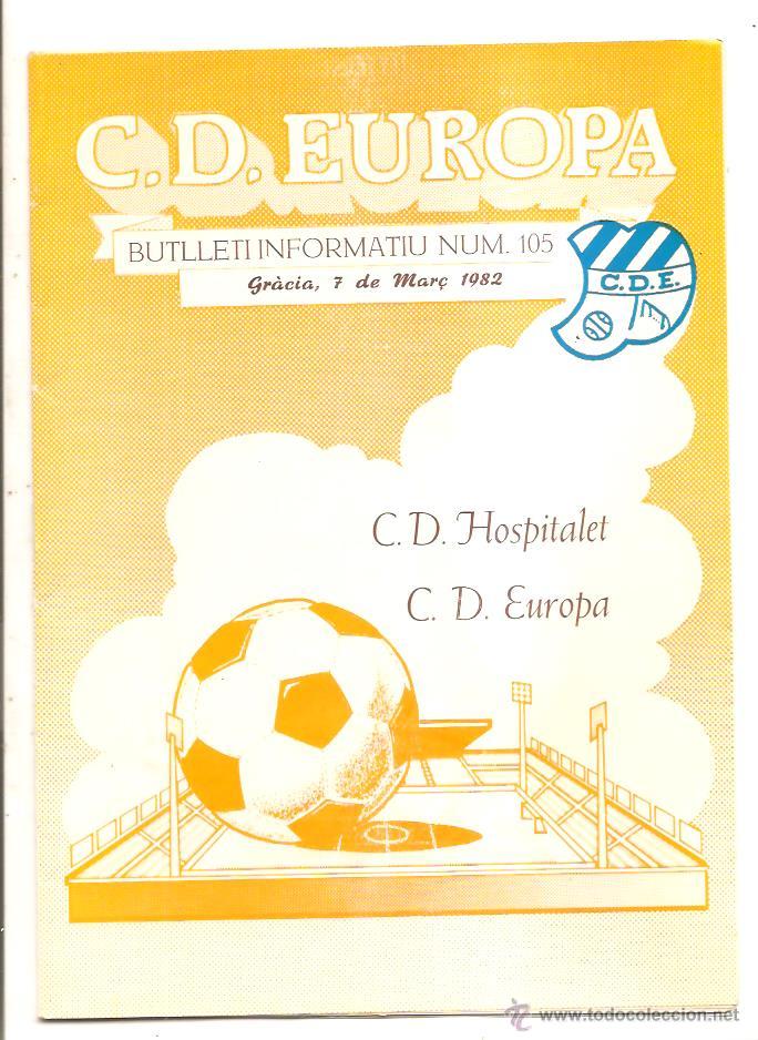 Sports collectibles: BUTLLET&Iacute; C.D. EUROPA N&ordm; 105 &ndash; EUROPA-C.D. HOSPITALET &ndash; 7 MARZO 1982
