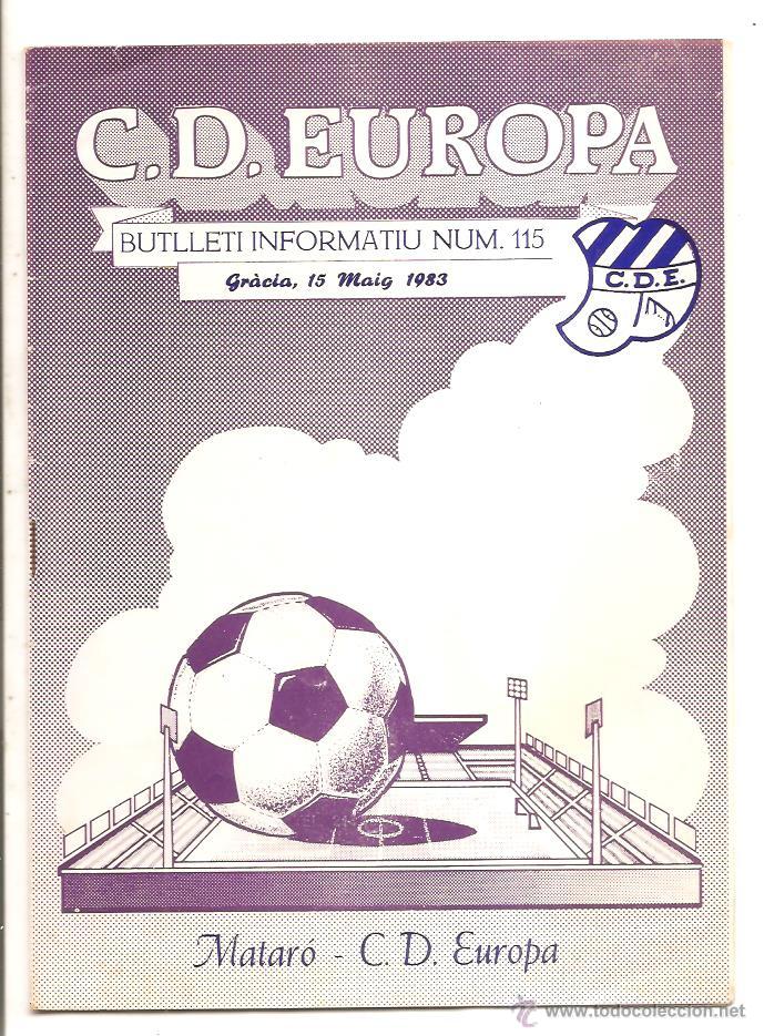Sports collectibles: BUTLLET&Iacute; C.D. EUROPA N&ordm; 115 &ndash; EUROPA-MATAR&Oacute; &ndash; 15 MAYO 1983