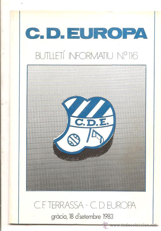 Sports collectibles: BUTLLET&Iacute; C.D. EUROPA N&ordm; 116 &ndash; EUROPA-C.F. TERRASSA &ndash; 18 SETIEMBRE 1983