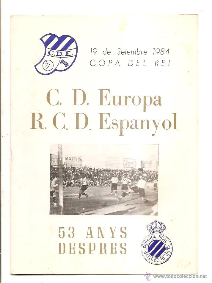 Sports collectibles: BUTLLET&Iacute; C.D. EUROPA N&ordm; 1 &ndash; EUROPA-R.C.D. ESPANYOL &ndash; COPA DEL REI &ndash; 19 SETIEMBRE 1984