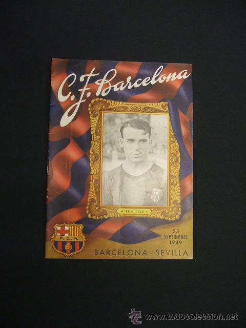 Collectionnisme sportif: BOLETIN F.C. BARCELONA - 25 SEPTIEMBRE 1949 - BARCELONA - SEVILLA -