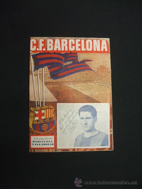 Collectionnisme sportif: BOLETIN F.C. BARCELONA - 10 MAYO 1952 - BARCELONA - VALLADOLID